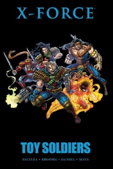 X-FORCE: TOY SOLDIERS #1