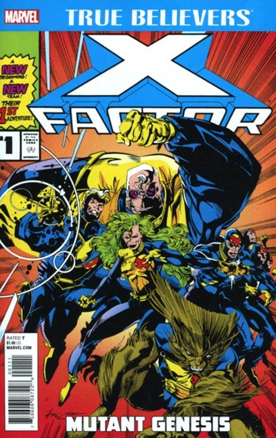 TRUE BELIEVERS: X-FACTOR -- MUTANT GENESIS #1