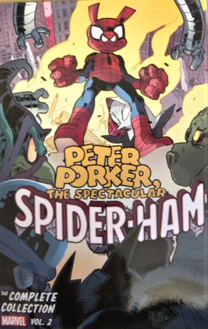 PETER PORKER: THE SPECTACULAR SPIDER-HAM - THE COMPLETE COLLECTION #2