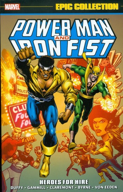 POWER MAN AND IRON FIST: EPIC COLLECTION #1