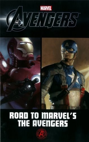 AVENGERS: ROAD TO MARVEL'S THE AVENGERS #1