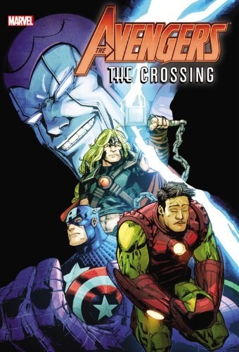 AVENGERS: THE CROSSING OMNIBUS #1
