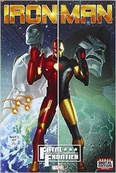 IRON MAN: FATAL FRONTIER #1