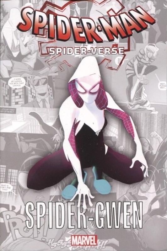 SPIDER-MAN: SPIDER-VERSE -- SPIDER-GWEN #1