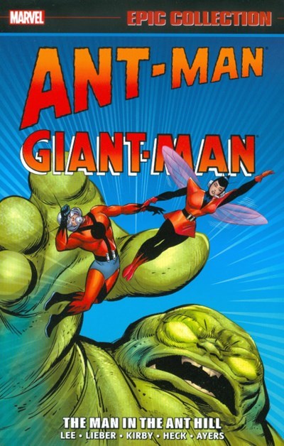 ANT-MAN/GIANT-MAN: EPIC COLLECTION #1
