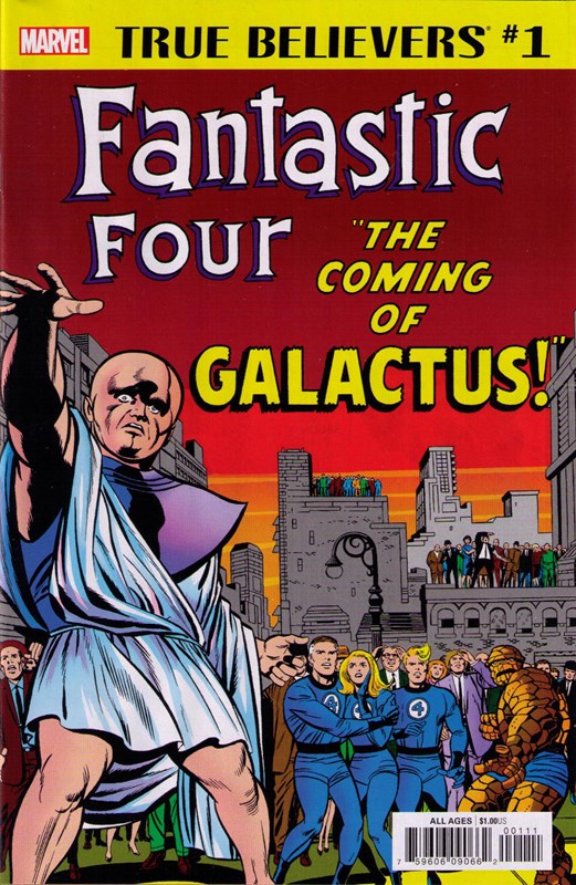 TRUE BELIEVERS: FANTASTIC FOUR -- THE COMING OF GALACTUS #1