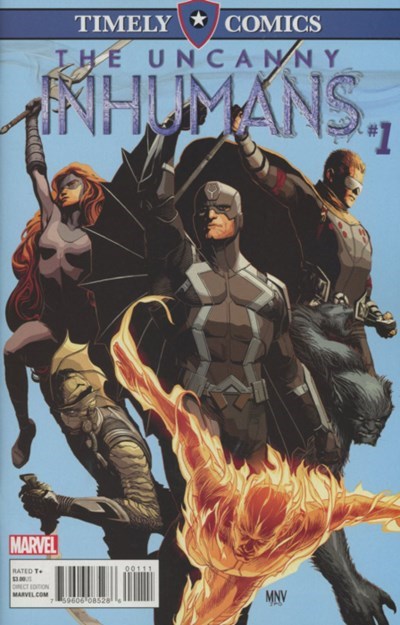 TIMELY COMICS: THE UNCANNY INHUMANS #1
