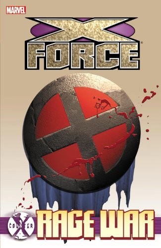 COUNTER X: X-FORCE: RAGE WAR #1