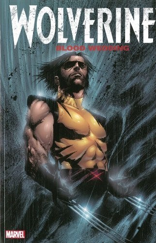 WOLVERINE: BLOOD WEDDING #1