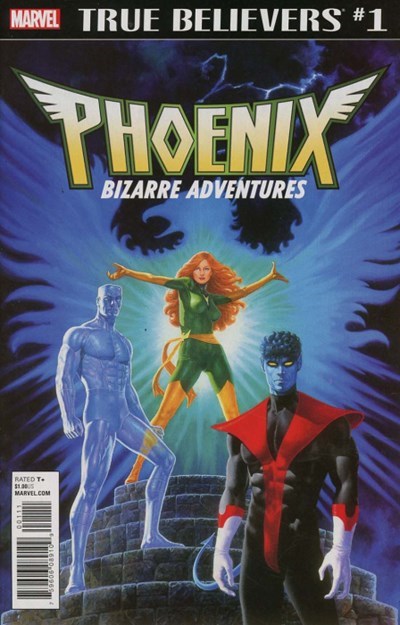 TRUE BELIEVERS: PHOENIX -- BIZARRE ADVENTURES #1