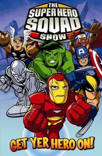SUPER HERO SQUAD: GET YER HERO ON #1