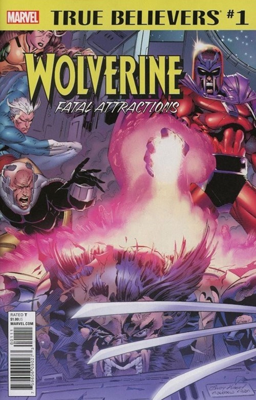 TRUE BELIEVERS: WOLVERINE -- FATAL ATTRACTIONS #1
