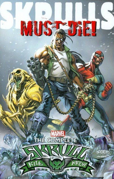 SKRULLS MUST DIE!: THE COMPLETE SKRULL KILL KREW #1
