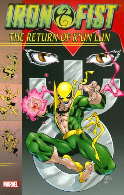 IRON FIST: THE RETURN OF K'UN LUN #1