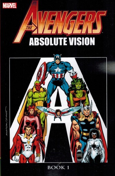 AVENGERS: ABSOLUTE VISION #1