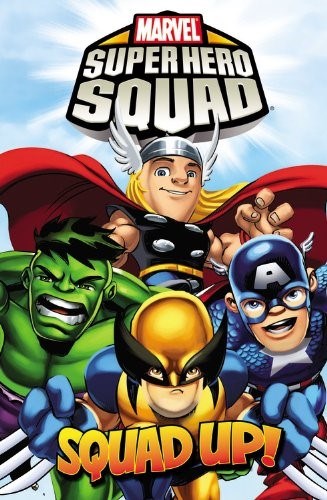 SUPER HERO SQUAD: SQUAD UP #1