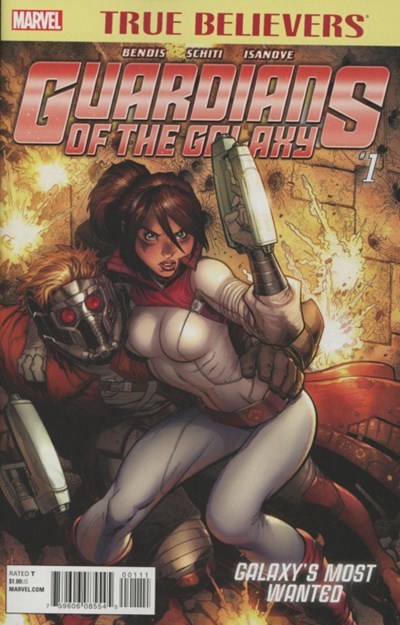TRUE BELIEVERS: GUARDIANS OF THE GALAXY - GALAXY'S MOST WANTED #1