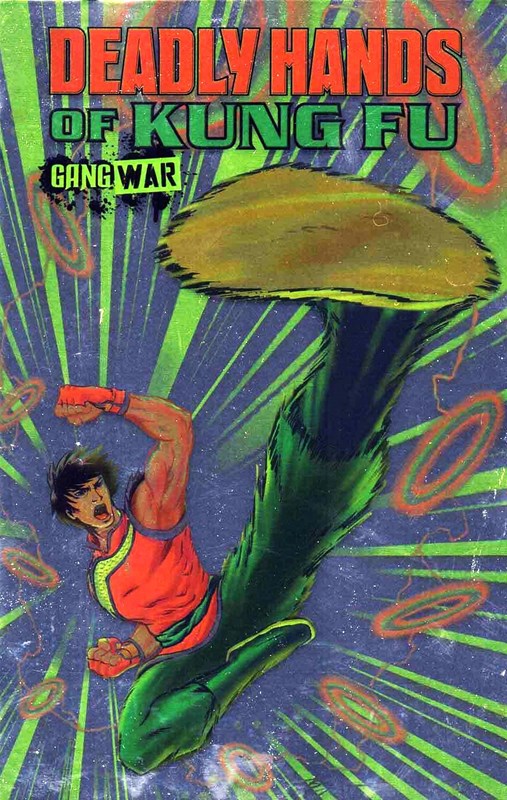 DEADLY HANDS OF KUNG FU: GANG WAR #1B