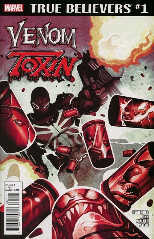 TRUE BELIEVERS: VENOM -- TOXIN #1