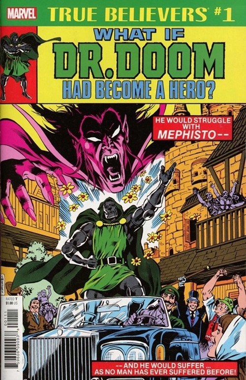 TRUE BELIEVERS: WHAT IF DR. DOOM HAD BECOME A HERO? #1