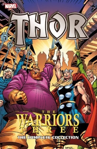 THOR: THE WARRIORS THREE: THE COMPLETE COLLECTION #1