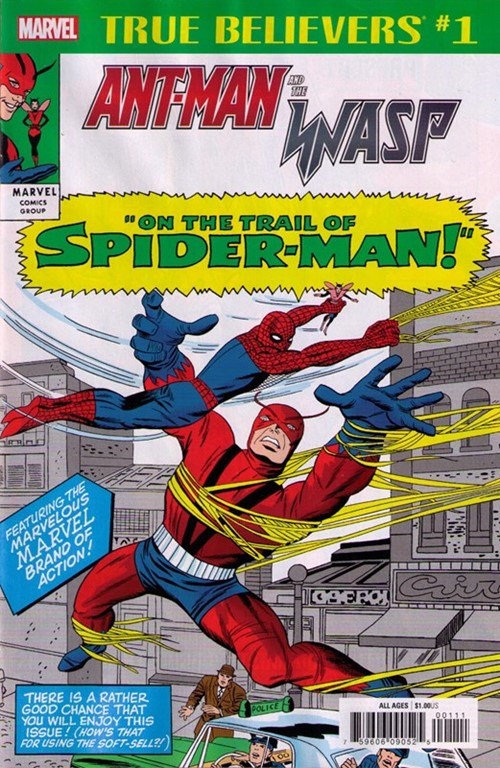 TRUE BELIEVERS: ANT-MAN AND THE WASP -- ON THE TRAIL OF SPIDER-MAN #1