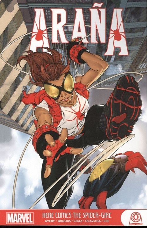ARANA: HERE COMES THE SPIDER-GIRL #1
