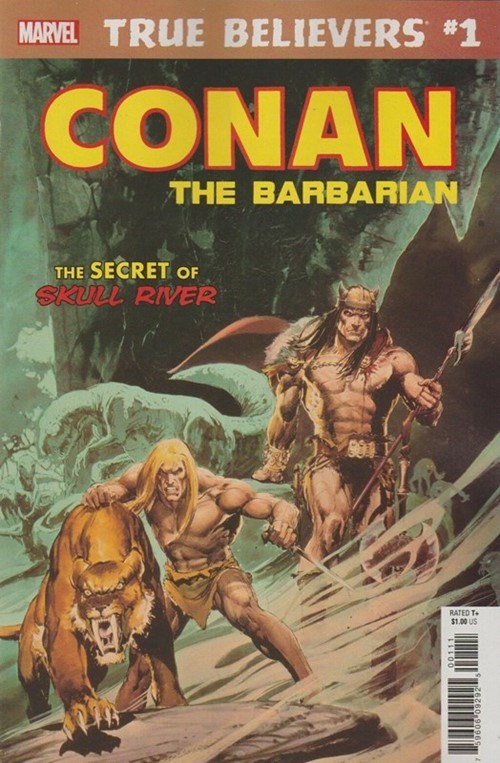 TRUE BELIEVERS: CONAN -- THE SECRET OF SKULL RIVER #1