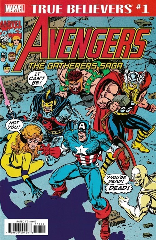 TRUE BELIEVERS: AVENGERS -- THE GATHERERS SAGA #1