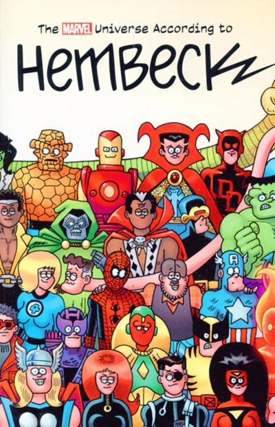 THE MARVEL UNIVERSE ACCORDING TO HEMBECK #1