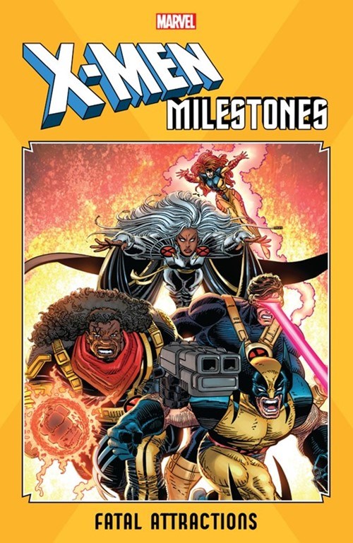 X-MEN MILESTONES: FATAL ATTRACTIONS #1