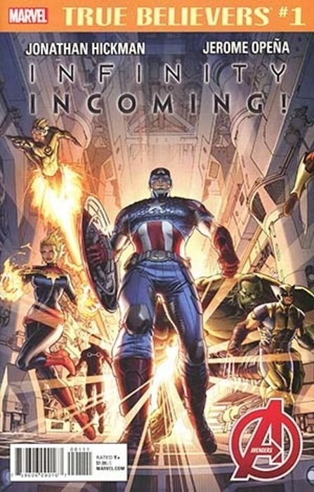 TRUE BELIEVERS: INFINITY INCOMING! #1