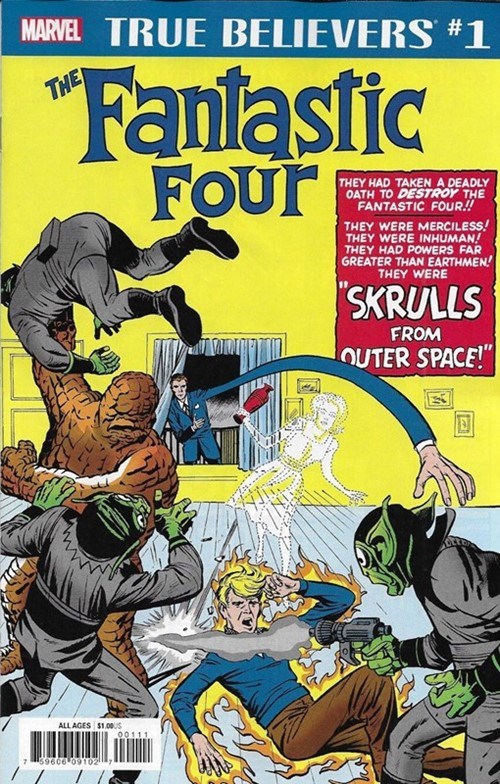 TRUE BELIEVERS: FANTASTIC FOUR -- SKRULLS #1