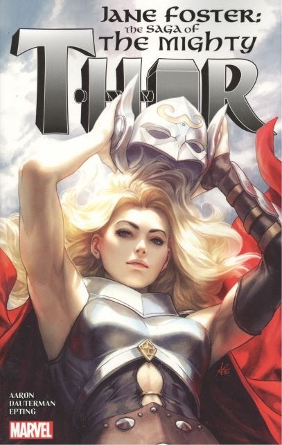 Jane Foster The Saga Of The Mighty Thor #1