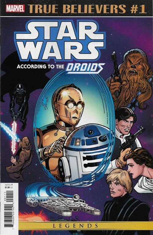 TRUE BELIEVERS: STAR WARS -- ACCORDING TO THE DROIDS #1