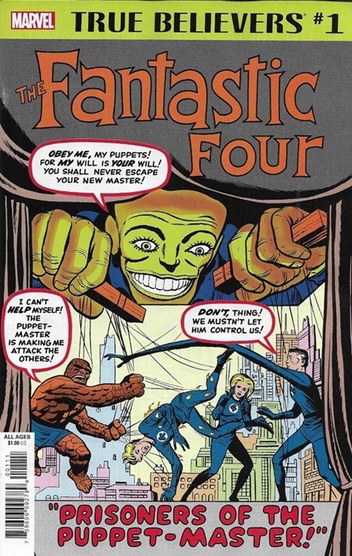 TRUE BELIEVERS: FANTASTIC FOUR -- PUPPET MASTER #1