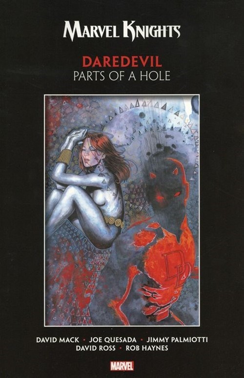 MARVEL KNIGHTS DAREDEVIL BY MACK & QUESADA: PARTS OF A HOLE #1