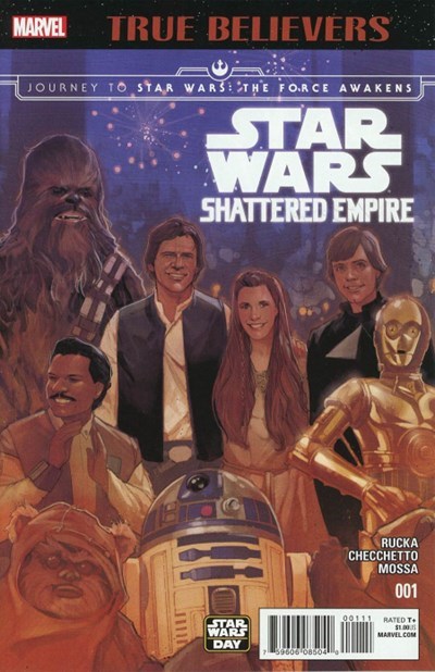 TRUE BELIEVERS: JOURNEY TO STAR WARS: THE FORCE AWAKENS - SHATTERED EMPIRE #1