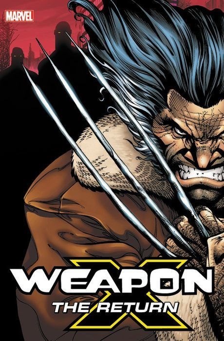 WEAPON X: THE RETURN OMNIBUS #1