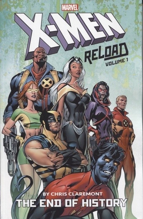 X-MEN: RELOAD BY CHRIS CLAREMONT #1