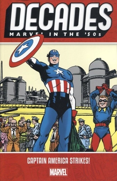 DECADES: MARVEL IN THE '50S -- CAPTAIN AMERICA STRIKES! #1