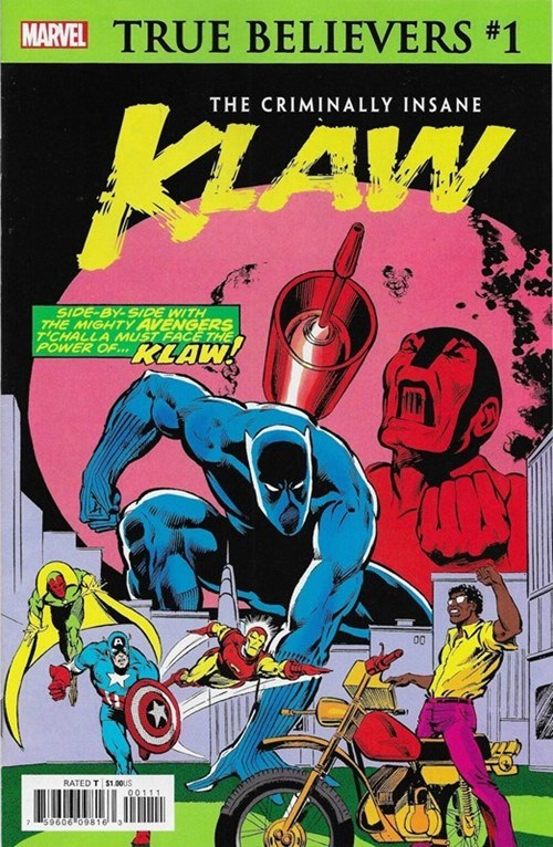 TRUE BELIEVERS: THE CRIMINALLY INSANE -- KLAW #1