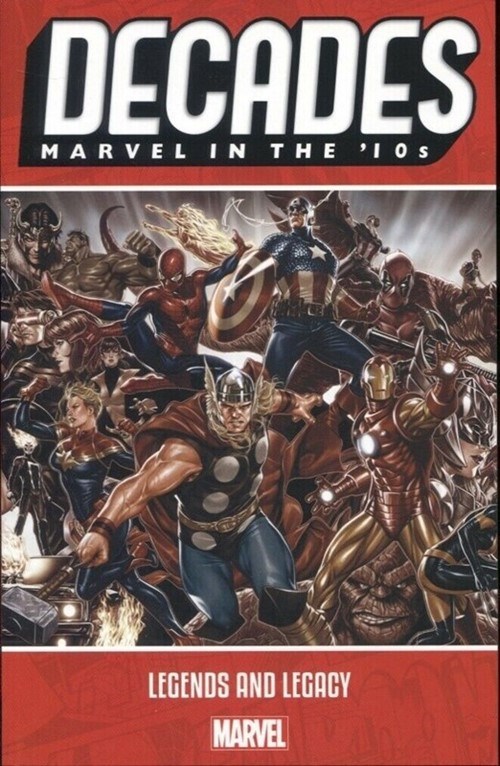 DECADES: MARVEL IN THE '10S - LEGENDS AND LEGACY #1