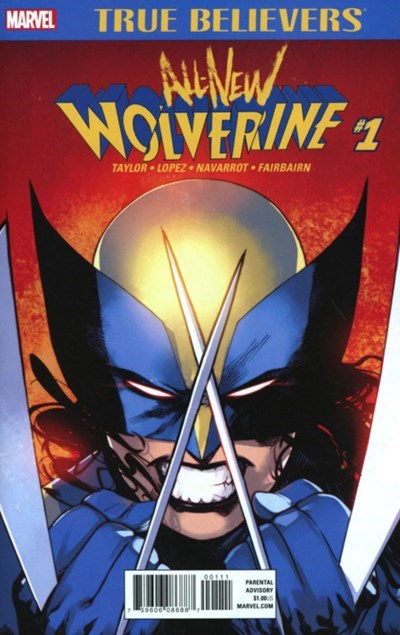 TRUE BELIEVERS: ALL-NEW WOLVERINE #1
