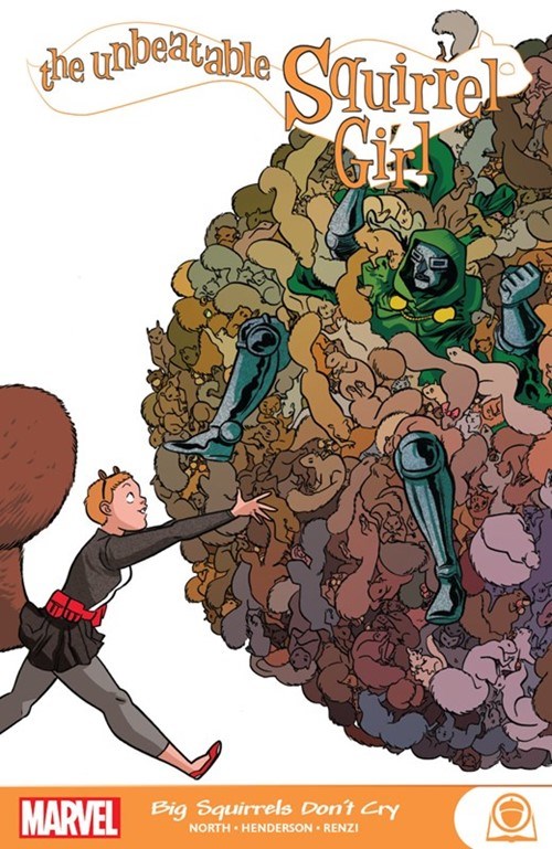 UNBEATABLE SQUIRREL GIRL: BIG SQUIRRELS DON'T CRY #1