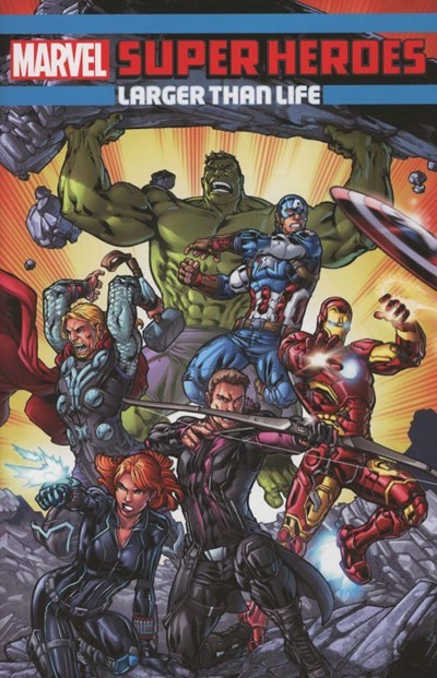 MARVEL SUPER HEROES: LARGER THAN LIFE #1