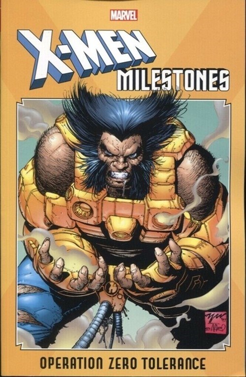 X-MEN MILESTONES: OPERATION ZERO TOLERANCE #1