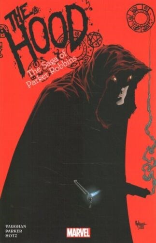 Hood The Saga Of Parker Robbins #1