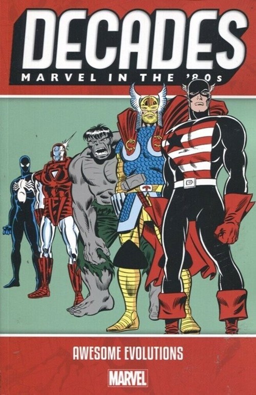 DECADES: MARVEL IN THE '80S -- AWESOME EVOLUTIONS #1