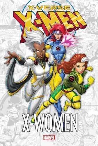 X-MEN X-VERSE X-WOMEN #1